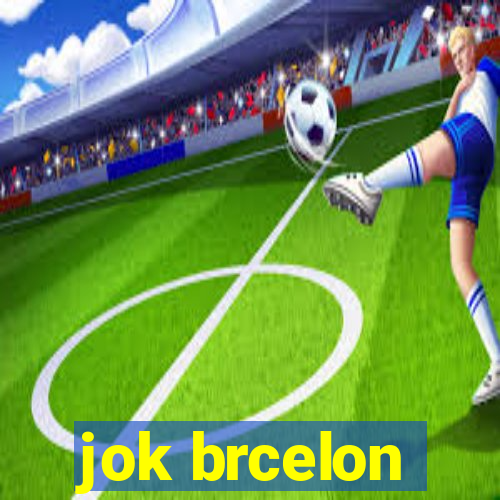 jok brcelon